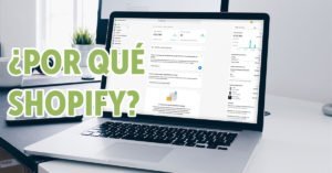Porque Shopify
